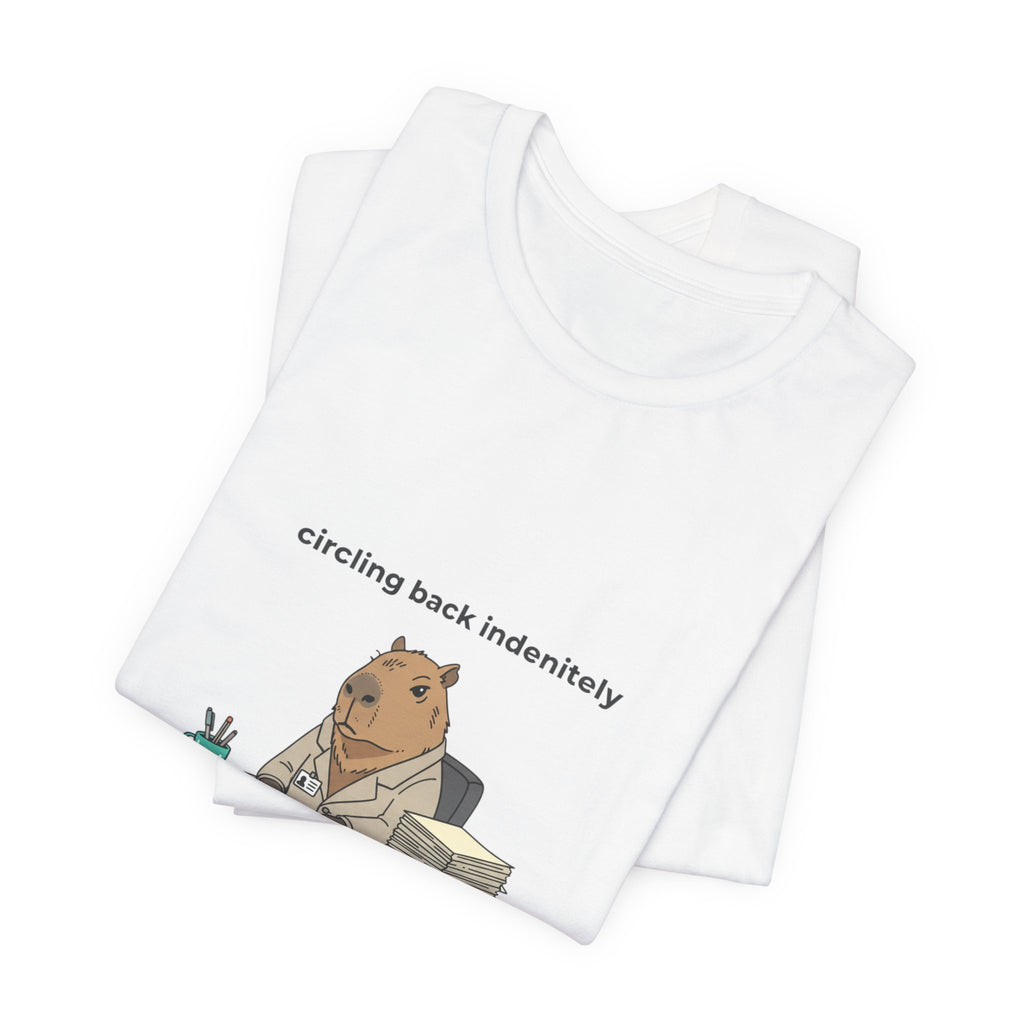 Circling Back Indefinitely Raccoon Office Tee | Unhinged Animal Bureaucracy, adulting animal illustration